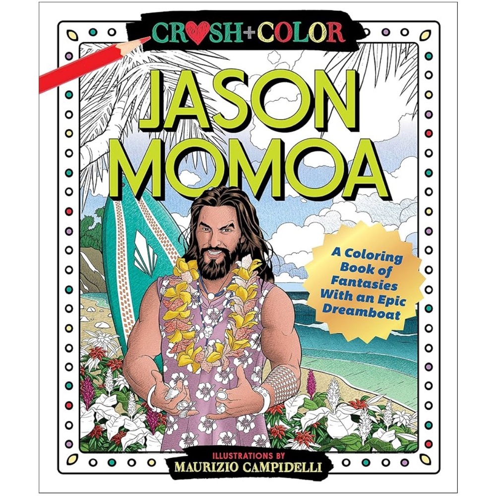 Jason Momoa: A Coloring Book of Fantasies